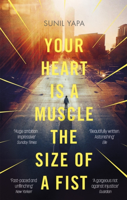 Your Heart is a Muscle the Size of a Fist, Paperback / softback Book