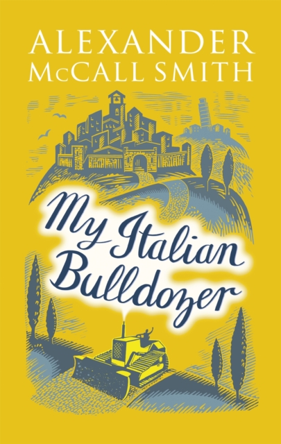 My Italian Bulldozer, Paperback / softback Book