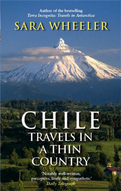 Chile: Travels In A Thin Country, EPUB eBook