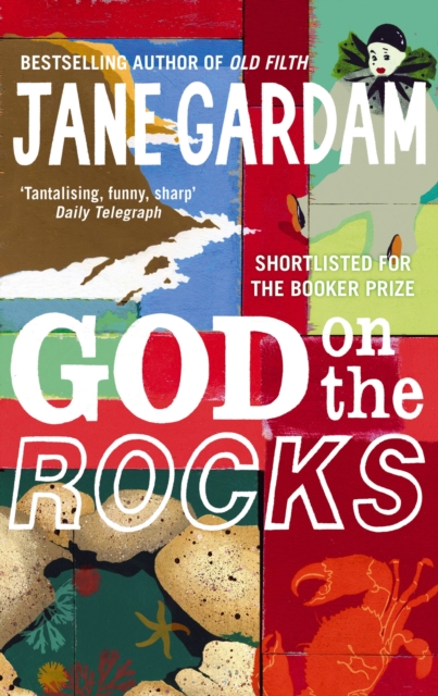 God On The Rocks : Shortlisted for the Booker Prize, EPUB eBook