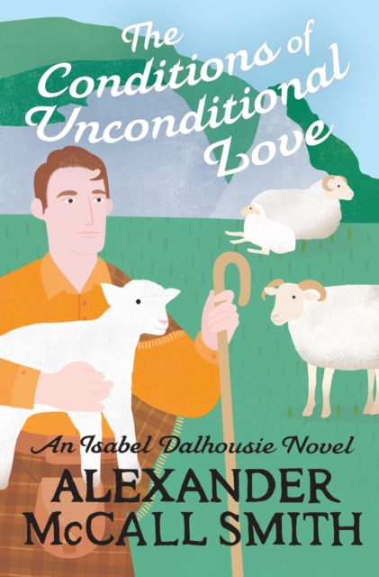 The Conditions of Unconditional Love, Hardback Book