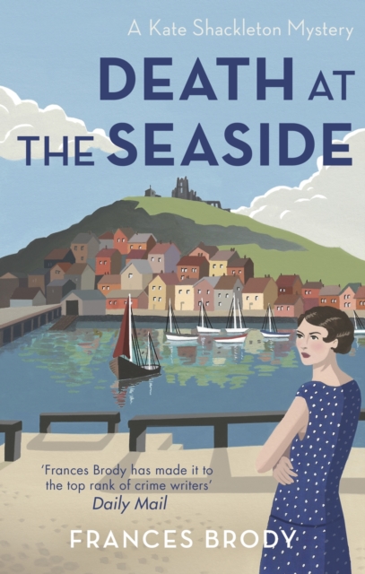 Death at the Seaside : Book 8 in the Kate Shackleton mysteries, EPUB eBook