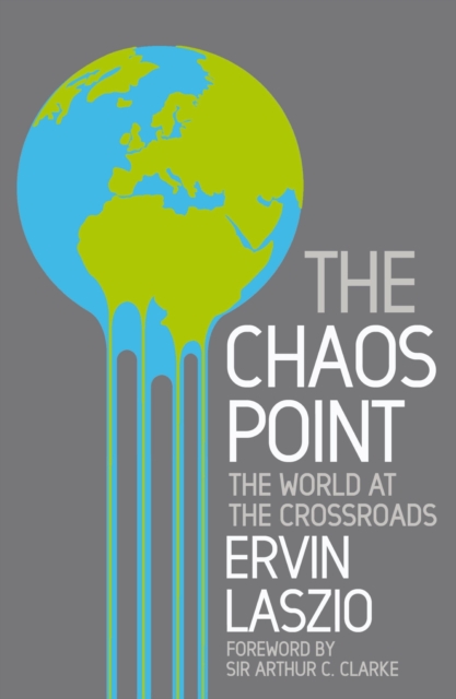 The Chaos Point : The world at the crossroads, EPUB eBook