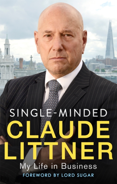 Single-Minded : My Life in Business, Paperback / softback Book