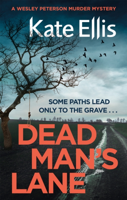 Dead Man's Lane : Book 23 in the DI Wesley Peterson crime series, Paperback / softback Book