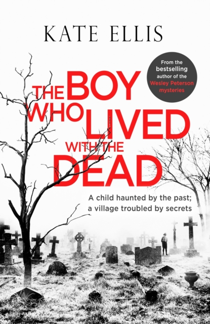 The Boy Who Lived with the Dead, EPUB eBook
