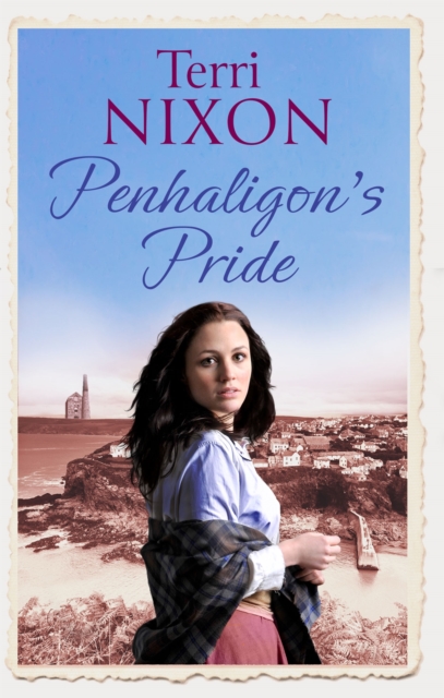 Penhaligon's Pride : a stirring, heartwarming Cornish saga, Paperback / softback Book