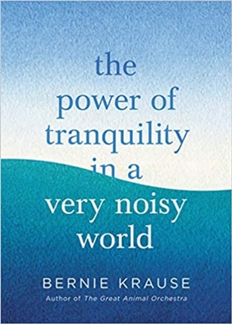 The Power of Tranquility in a Very Noisy World, EPUB eBook