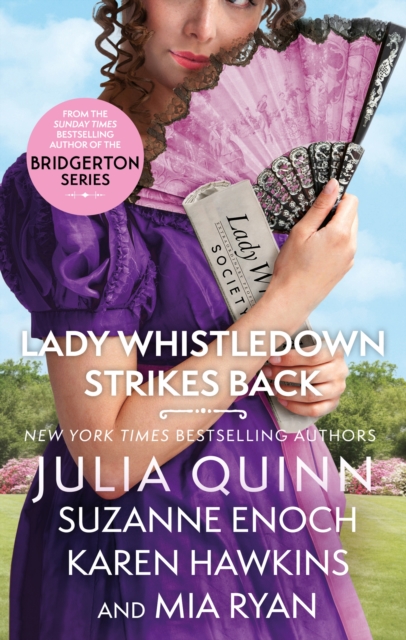 Lady Whistledown Strikes Back : An irresistible treat for Bridgerton fans!, Paperback / softback Book
