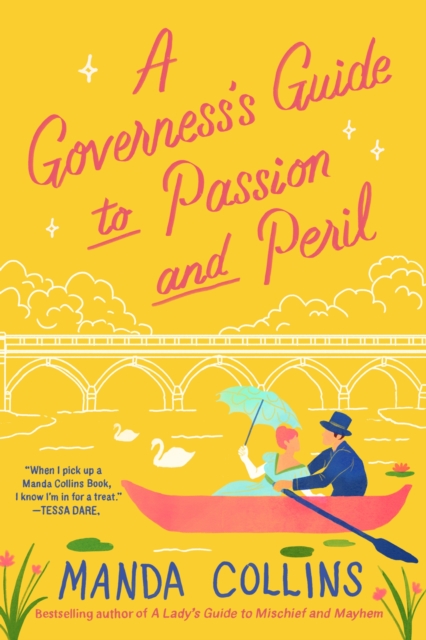 A Governess's Guide to Passion and Peril : a fun and flirty historical romcom, perfect for fans of Bridgerton, EPUB eBook