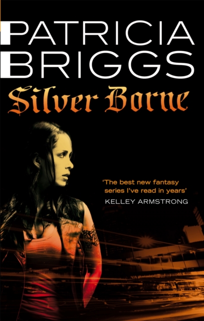 Silver Borne : Mercy Thompson: Book 5, Paperback / softback Book
