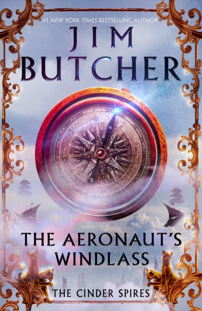 The Aeronaut's Windlass : The Cinder Spires, Book One, EPUB eBook