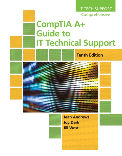 CompTIA A+ Guide to IT Technical Support, Hardback Book