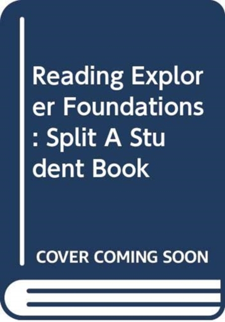Reading Explorer Foundations : Split A Student Book, Paperback / softback Book