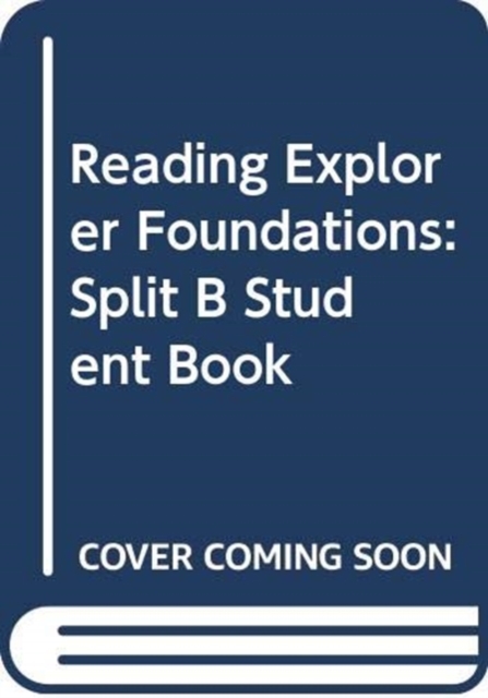Reading Explorer Foundations: Split B Student Book, Paperback / softback Book