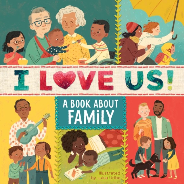 I Love Us: A Book About Family with Mirror and Fill-in Family Tree, Novelty book Book