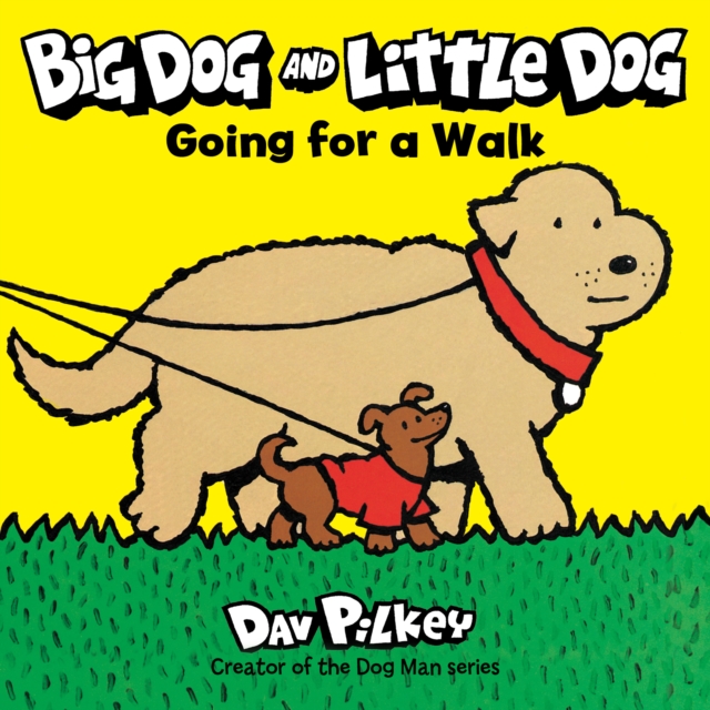 Big Dog and Little Dog Going for a Walk Board Book, Board book Book