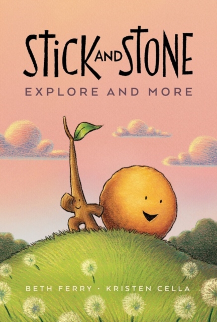 Stick and Stone Explore and More, Paperback / softback Book