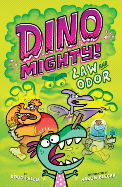 Law and Odor: Dinosaur Graphic Novel, Hardback Book