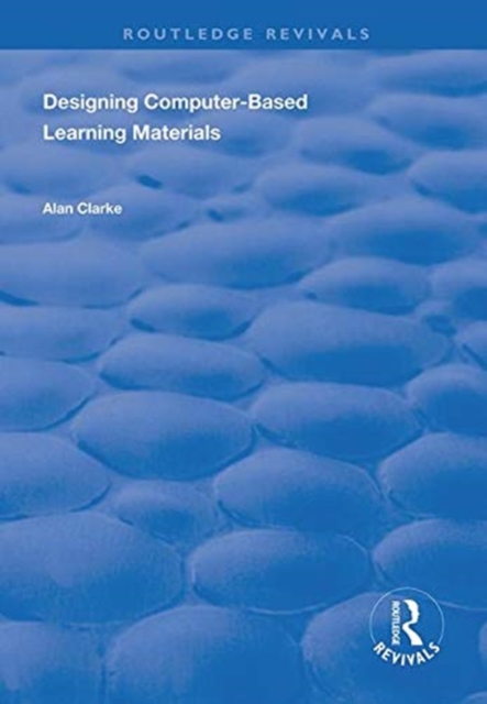 Designing Computer-Based Learning Materials, Hardback Book