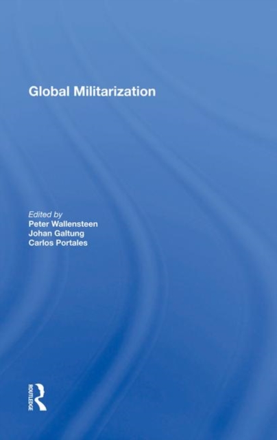 Global Militarization, Hardback Book
