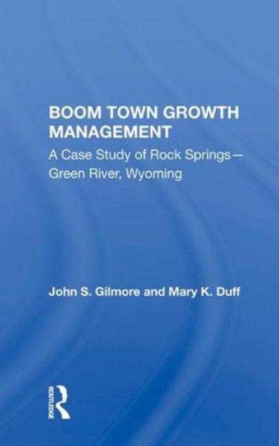 Boom Town Growth Managem, Hardback Book