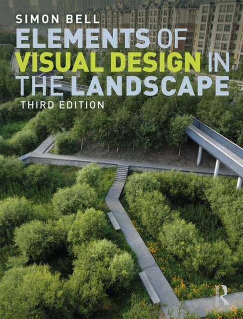 Elements of Visual Design in the Landscape, Hardback Book