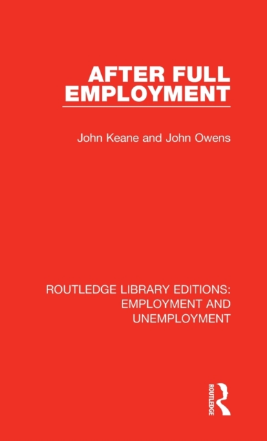 After Full Employment, Hardback Book