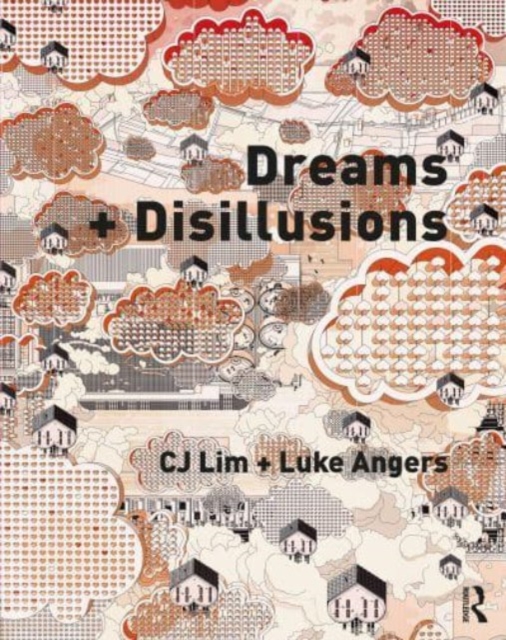 Dreams + Disillusions, Hardback Book