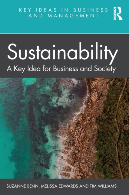 Sustainability : A Key Idea for Business and Society, Paperback / softback Book