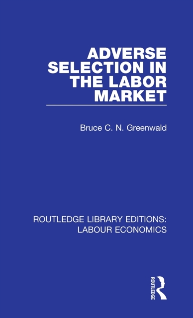 Adverse Selection in the Labor Market, Hardback Book