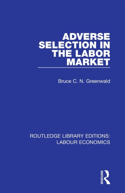 Adverse Selection in the Labor Market, Paperback / softback Book