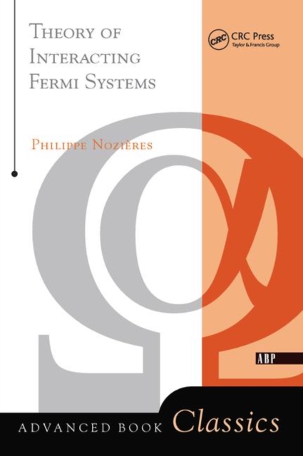 Theory Of Interacting Fermi Systems, Hardback Book