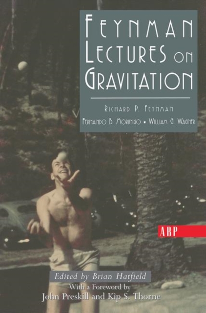 Feynman Lectures On Gravitation, Hardback Book