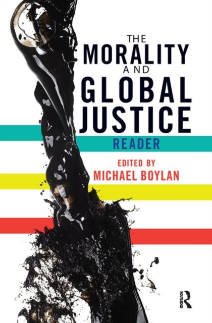 The Morality and Global Justice Reader, Hardback Book