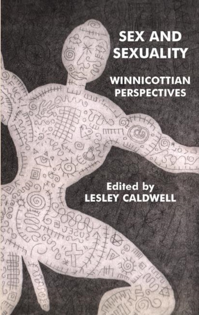 Sex and Sexuality : Winnicottian Perspectives, Hardback Book