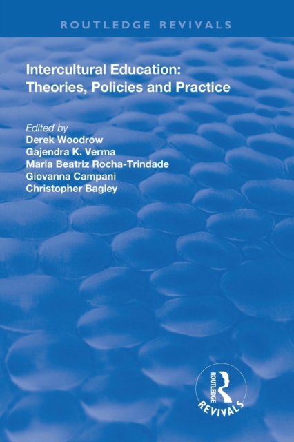 Intercultural Education : Theories, Policies and Practices, Paperback / softback Book
