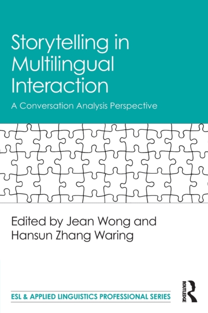 Storytelling in Multilingual Interaction : A Conversation Analysis Perspective, Paperback / softback Book