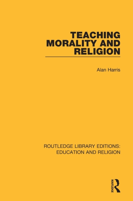 Teaching Morality and Religion, Paperback / softback Book