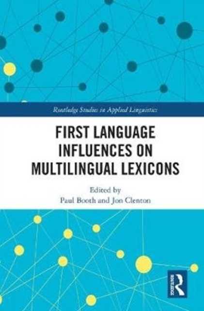 First Language Influences on Multilingual Lexicons, Hardback Book