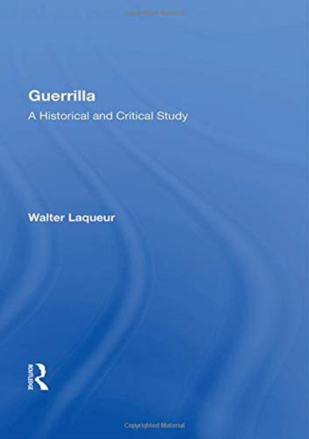 Guerrilla : A Historical And Critical Study, Paperback / softback Book