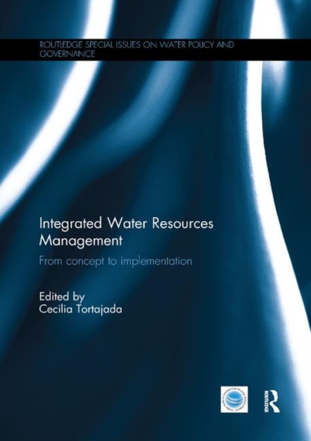 Integrated Water Resources Management : From concept to implementation, Paperback / softback Book