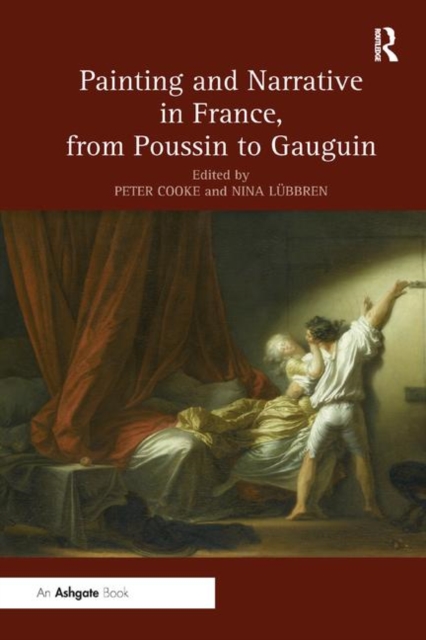 Painting and Narrative in France, from Poussin to Gauguin, Paperback / softback Book