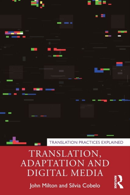 Translation, Adaptation and Digital Media, Paperback / softback Book
