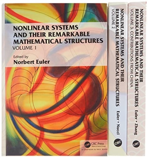 Nonlinear Systems and Their Remarkable Mathematical Structures, Volumes 1, 2, and 3, Multiple-component retail product Book