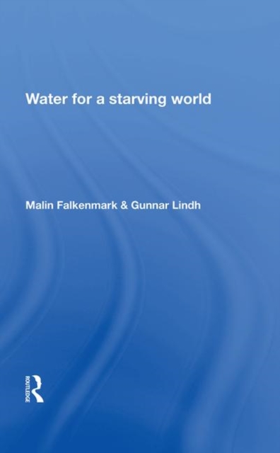 Water For a Starving World, Hardback Book