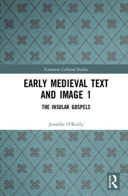 Early Medieval Text and Image Volume 1 : The Insular Gospel Books, Hardback Book