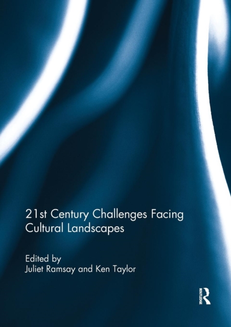 21st Century Challenges facing Cultural Landscapes, Paperback / softback Book