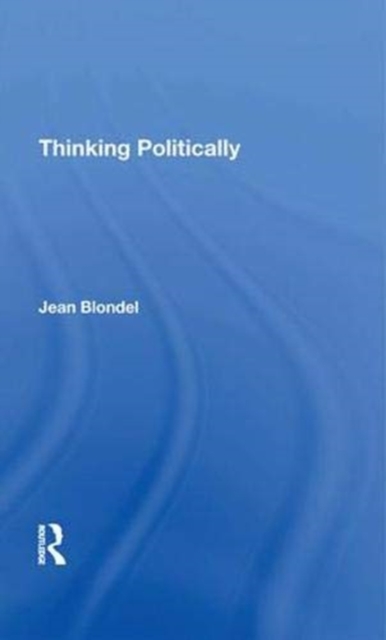 Thinking Politically, Hardback Book