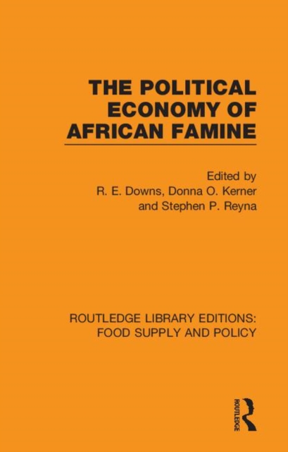 The Political Economy of African Famine, Hardback Book